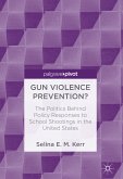Gun Violence Prevention? (eBook, PDF)