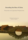 Decoding the Rise of China (eBook, PDF)