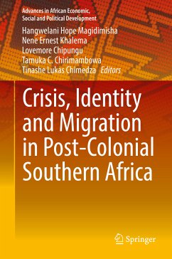 Crisis, Identity and Migration in Post-Colonial Southern Africa (eBook, PDF)