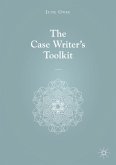 The Case Writer&quote;s Toolkit (eBook, PDF)