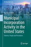 Municipal Incorporation Activity in the United States (eBook, PDF)