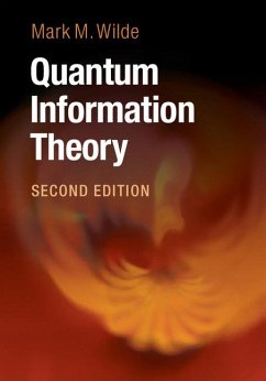 Quantum Information Theory (eBook, ePUB) - Wilde, Mark M.