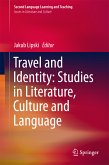 Travel and Identity: Studies in Literature, Culture and Language (eBook, PDF)