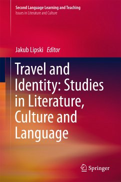 Travel and Identity: Studies in Literature, Culture and Language (eBook, PDF)