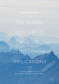 The Global Debt Crisis and Its Socioeconomic Implications (eBook, PDF)