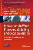 Innovations in Wave Processes Modelling and Decision Making (eBook, PDF)