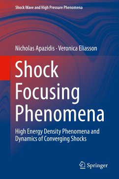 Shock Focusing Phenomena (eBook, PDF) - Apazidis, Nicholas; Eliasson, Veronica