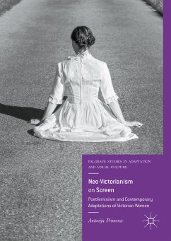 Neo-Victorianism on Screen (eBook, PDF) - Primorac, Antonija