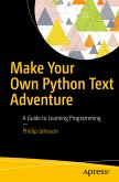 Make Your Own Python Text Adventure (eBook, PDF)