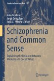 Schizophrenia and Common Sense (eBook, PDF)