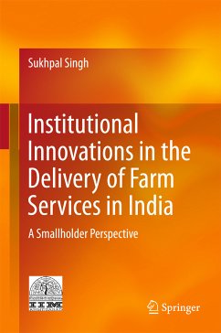 Institutional Innovations in the Delivery of Farm Services in India (eBook, PDF) - Singh, Sukhpal