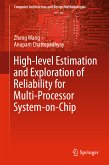 High-level Estimation and Exploration of Reliability for Multi-Processor System-on-Chip (eBook, PDF)