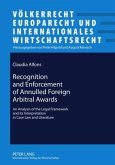 Recognition and Enforcement of Annulled Foreign Arbitral Awards (eBook, PDF)