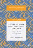 Social Memory in Late Medieval England (eBook, PDF)