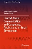 Context-Aware Communication and Computing: Applications for Smart Environment (eBook, PDF)