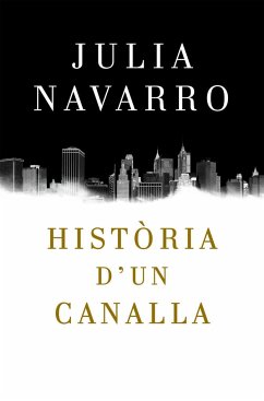 Història d'un canalla - Navarro, Julia