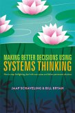 Making Better Decisions Using Systems Thinking (eBook, PDF)