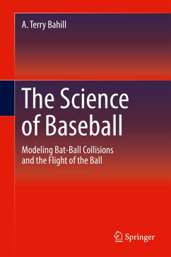 The Science of Baseball (eBook, PDF) - Bahill, A. Terry