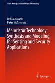 Memristor Technology: Synthesis and Modeling for Sensing and Security Applications (eBook, PDF)