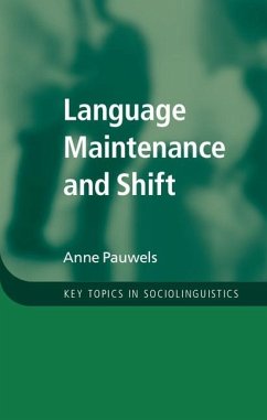 Language Maintenance and Shift (eBook, ePUB) - Pauwels, Anne