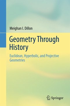 Geometry Through History (eBook, PDF) - Dillon, Meighan I.
