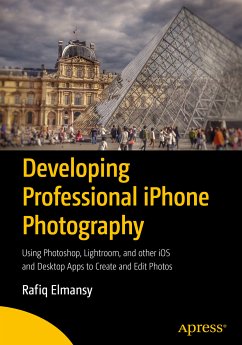 Developing Professional iPhone Photography (eBook, PDF) - Elmansy, Rafiq