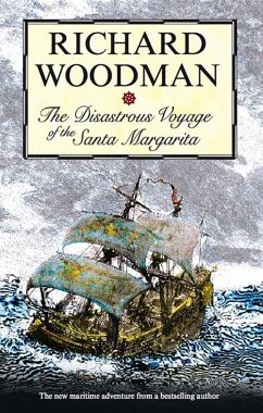Disastrous Voyage of the Santa Margarita (eBook, ePUB) - Woodman, Richard