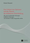 Das Ordnen von Optionen und die Theorie der kollektiven Entscheidung (eBook, PDF)