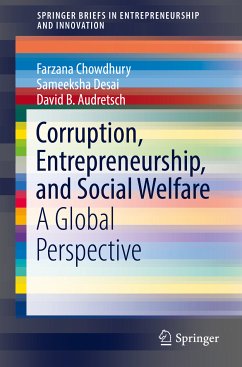 Corruption, Entrepreneurship, and Social Welfare (eBook, PDF) - Chowdhury, Farzana; Desai, Sameeksha; Audretsch, David B.