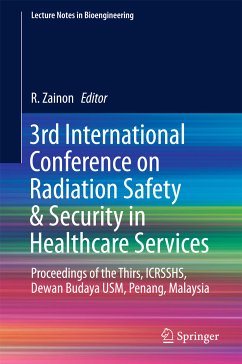 3rd International Conference on Radiation Safety & Security in Healthcare Services (eBook, PDF)