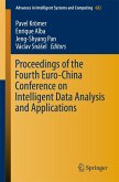 Proceedings of the Fourth Euro-China Conference on Intelligent Data Analysis and Applications (eBook, PDF)