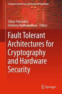 Fault Tolerant Architectures for Cryptography and Hardware Security (eBook, PDF)
