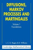 Diffusions, Markov Processes, and Martingales: Volume 1, Foundations (eBook, ePUB)