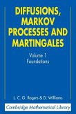 Diffusions, Markov Processes, and Martingales: Volume 1, Foundations (eBook, ePUB)