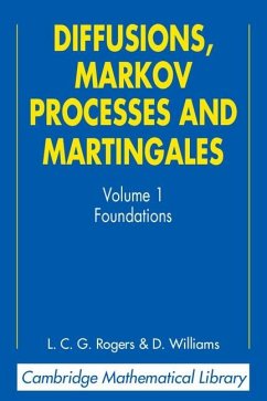 Diffusions, Markov Processes, and Martingales: Volume 1, Foundations (eBook, ePUB) - Rogers, L. C. G.