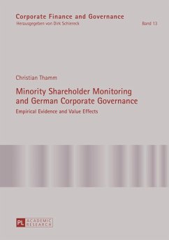 Minority Shareholder Monitoring and German Corporate Governance (eBook, PDF) - Thamm, Christian