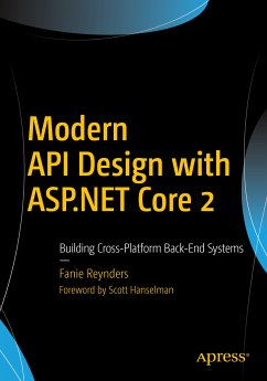 Modern API Design with ASP.NET Core 2 (eBook, PDF) - Reynders, Fanie