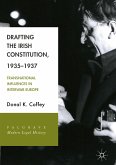 Drafting the Irish Constitution, 1935–1937 (eBook, PDF)