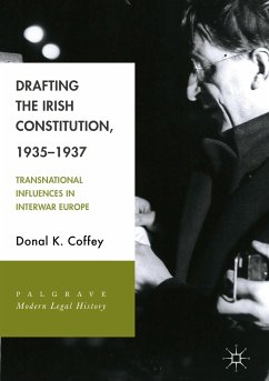 Drafting the Irish Constitution, 1935–1937 (eBook, PDF) - Coffey, Donal K.
