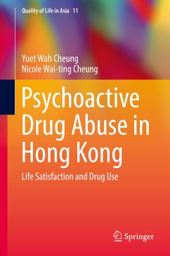 Psychoactive Drug Abuse in Hong Kong (eBook, PDF) - Cheung, Yuet Wah; Cheung, Nicole Wai-ting