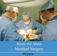 Cover Know All About Medical Surgery (eBook, PDF)