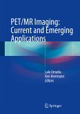 PET/MR Imaging: Current and Emerging Applications (eBook, PDF)