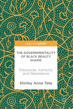 The Governmentality of Black Beauty Shame (eBook, PDF)