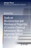 Study on Microstructure and Rheological Properties of Cement-Chemical Admixtures-Water Dispersion System at Early Stage (eBook, PDF)
