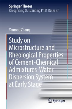 Study on Microstructure and Rheological Properties of Cement-Chemical Admixtures-Water Dispersion System at Early Stage (eBook, PDF) - Zhang, Yanrong