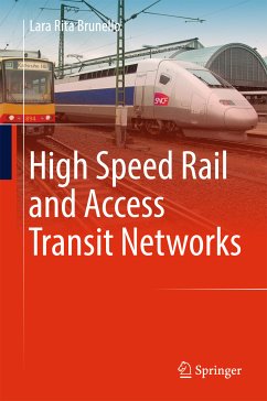 High Speed Rail and Access Transit Networks (eBook, PDF) - Brunello, Lara Rita