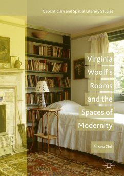 Virginia Woolf's Rooms and the Spaces of Modernity (eBook, PDF) - Zink, Suzana