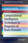 Computational Intelligence Techniques in Diagnosis of Brain Diseases (eBook, PDF)
