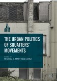 The Urban Politics of Squatters' Movements (eBook, PDF)
