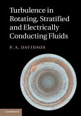 Turbulence in Rotating, Stratified and Electrically Conducting Fluids (eBook, ePUB)